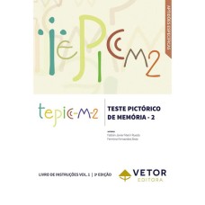 TEPIC-M-2 - Teste Pictórico de Memória - Livro de Instruções - Vol. 1