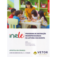 INELE - Programa de Instrução Neuropsicológica da Leitura e da Escrita - Livro de Exercícios Vol. 3 - Apostila da Criança