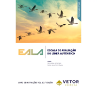 EALA - Escala de Avaliação do Líder Autêntico - Livro de Instruções