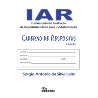 IAR - Instrumento de Avaliação do Repertório Básico de Alfabetização - Caderno de Respostas 3a Edição