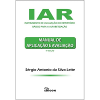 IAR - Instrumento de Avaliação do Repertório Básico de Alfabetização - Manual 4a Edição