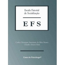 EFS - Escala Fatorial de Socialização - Manual