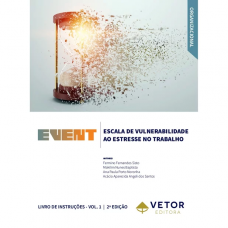 EVENT - Escala de Vulnerabilidade ao Estresse no Trabalho - Livro de Instruções Vol. 1