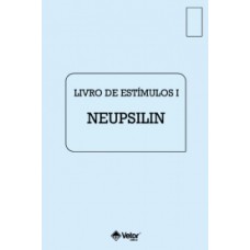 NEUPSILIN - Instrumento de Avaliação Neuropsicológica Breve - Livro de Estímulos I Vol. 2 NEUPSILIN - Instrumento de Avaliação Neuropsicológica Breve - Livro de Estímulos I Vol. 2