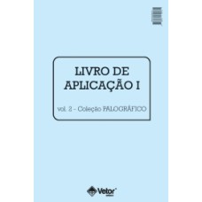 Palográfico - Teste de Personalidade - Livro de Aplicação I Pequeno Vol. 2