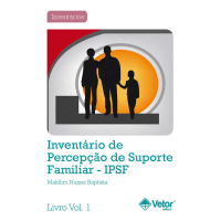 IPSF - Inventário de Percepções de Suporte Familiar - Livro de Instruções Vol. 1 IPSF - Inventário de Percepções de Suporte Familiar - Livro de Instruções Vol. 1