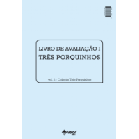 Os Três Porquinhos - Livro de Avaliação Vol. 2