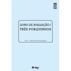 Os Três Porquinhos - Livro de Avaliação Vol. 2