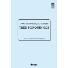Os Três Porquinhos - Livro de Avaliação Síntese Vol. 3
