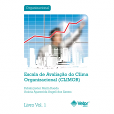 CLIMOR - Escala de Avaliação do Clima Organizacional - Livro de Instruções Vol. 1