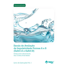 ESAVI A-B - Escala de Avaliação da Impulsividade Formas A-B - Livro de Instruções Vol. 1