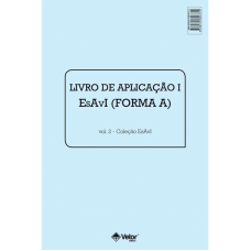 ESAVI A-B - Escala de Avaliação da Impulsividade - Livro de Aplicação I - Esavi A Vol. 2
