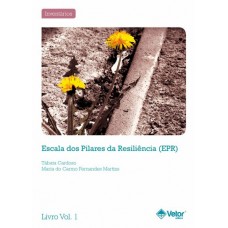 EPR - Escala dos Pilares da Resiliência - Livro de Instruções Vol. 1