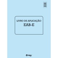 EAB-E - Escala de Avaliação do Bullying Escolar - Livro de Aplicação Vol. 2