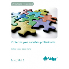 Critérios para Escolhas Profissionais - Livro de Instruções Vol.1 (Manual)
