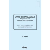 Critérios para Escolhas Profissionais - Livro Avaliação Vol. 4