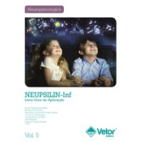 NEUPSILIN-Inf - Instrumento de Avaliação Neuropsicológica Breve Infantil - Livro Guia para Aplicação Vol. 5 NEUPSILIN-Inf - Instrumento de Avaliação Neuropsicológica Breve Infantil - Livro Guia para Aplicação Vol. 5
