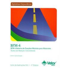 BFM-4 - Bateria de Funções Mentais para Motorista - Teste de Atenção Concentrada - TACOM C e TACOM D - Livro de Instruções Vol. 1