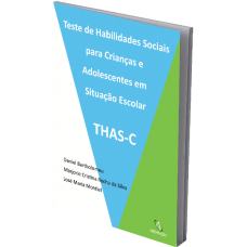 THAS-C - Teste de Habilidades Sociais para Crianças e Adolescentes em Situação Escolar