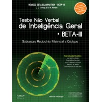 Teste Não Verbal de Inteligência Geral BETA III: Subtestes Raciocínio Matricial e Códigos - Manual