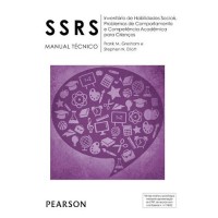 SSRS - Inventário de Habilidades Sociais, Problemas de Comportamento e Competência Acadêmica para Crianças - Manual Técnico