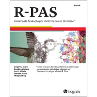 R-PAS - Sistema de Avaliação por Performance no Rorschach - Manual R-PAS - Sistema de Avaliação por Performance no Rorschach - Manual