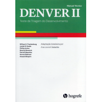 DENVER II - Teste de Triagem do Desenvolvimento - Manual Técnico