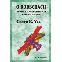 O Rorschach: Teoria e Desempenho II -  Manual O Rorschach: Teoria e Desempenho II -  Manual
