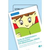 THCP - Teste de Habilidades e Conhecimento Pré-Alfabetização - Coleção THCP - Teste de Habilidades e Conhecimento Pré-Alfabetização - Coleção